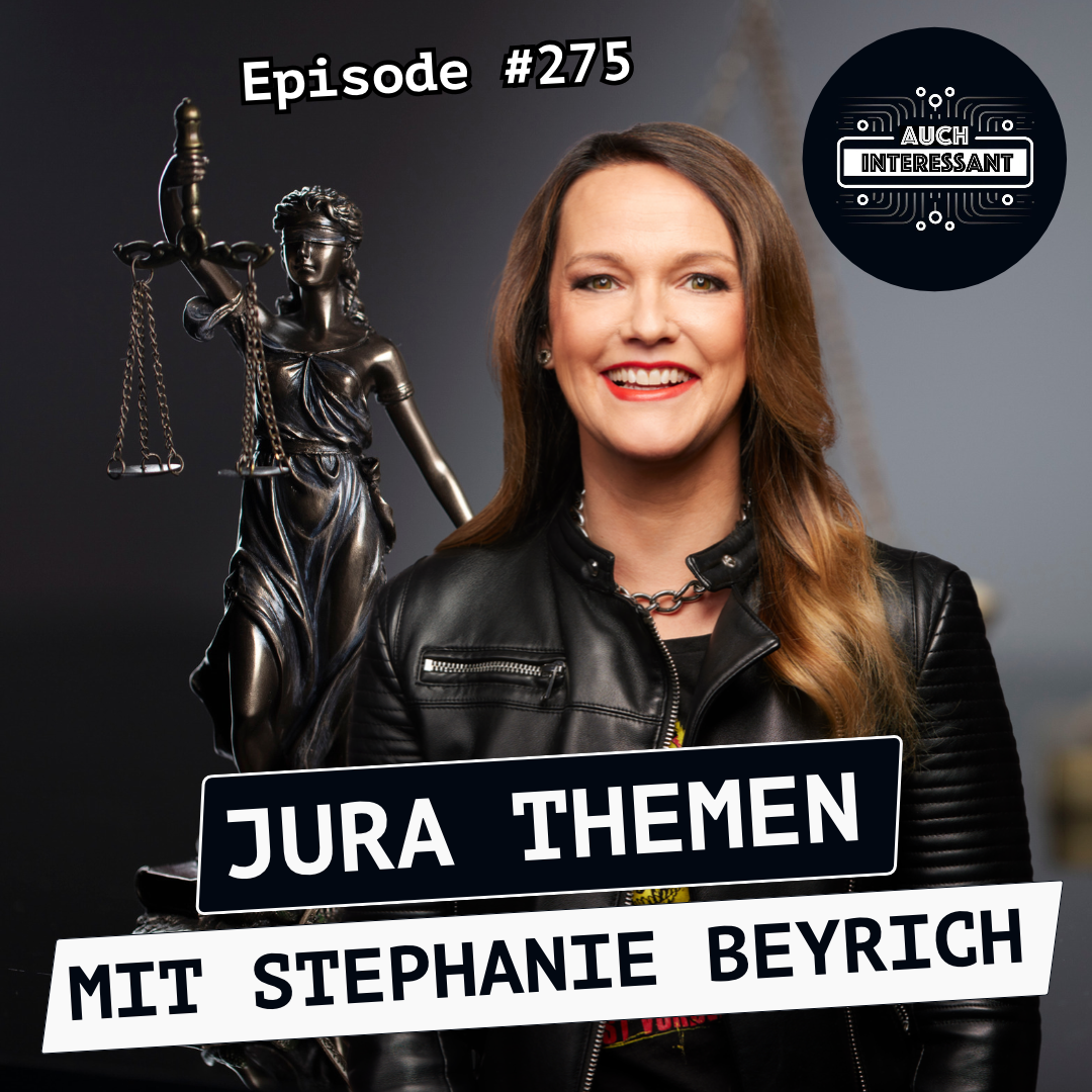 #275 Jura Themen - mit Stephanie Beyrich